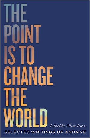 The Point is to Change the World
