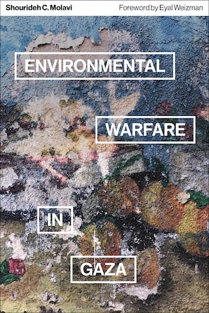 Environmental Warfare in Gaza