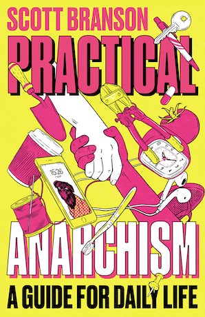 Practical Anarchism