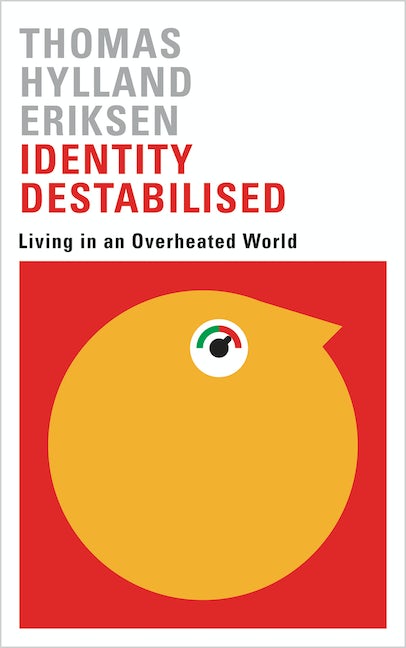 Identity Destabilised
